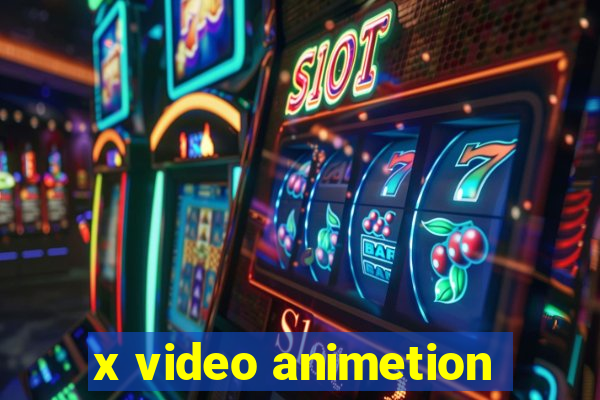 x video animetion